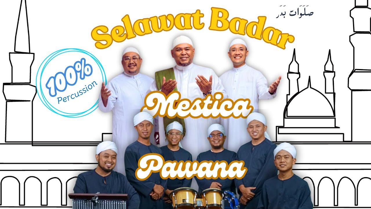 Mestica Pawana - Selawat Badar