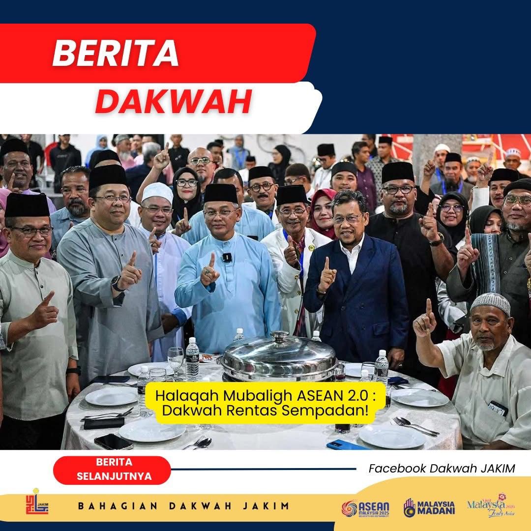 Halaqah Mubaligh ASEAN 2025. Sumber: JAKIM